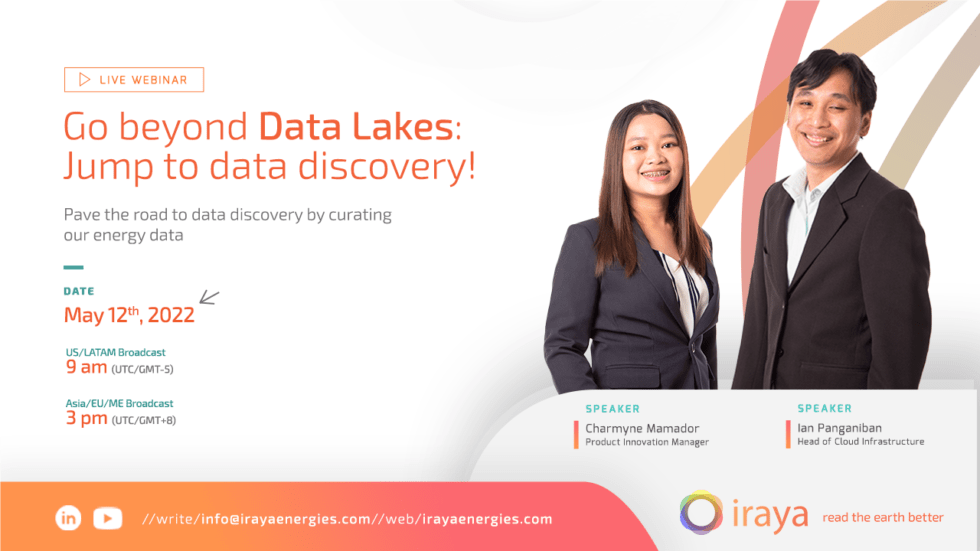 Go Beyond Data lakes: Jump to data discovery! | Iraya Energies
